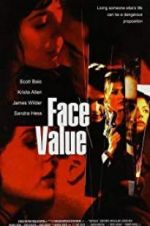 Watch Face Value Freemovieswatch
