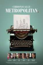 Watch Chronically Metropolitan Freemovieswatch