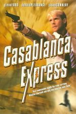 Watch Casablanca Express Freemovieswatch