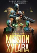 Watch Mission Xylara Freemovieswatch