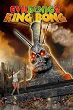 Watch Evil Bong 2: King Bong Freemovieswatch
