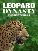 Watch Leopard Dynasty – The Rise of Rana Freemovieswatch