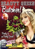 Watch Beauty Queen Butcher Freemovieswatch