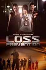 Watch Loss Prevention Freemovieswatch