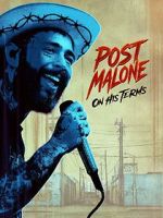 Watch Post Malone: On His Terms Freemovieswatch