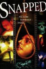 Watch Snapped Freemovieswatch