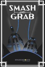 Watch Smash and Grab (Short 2019) Freemovieswatch