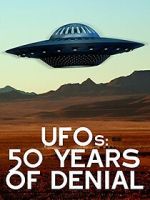 Watch UFOs: 50 Years of Denial? Freemovieswatch
