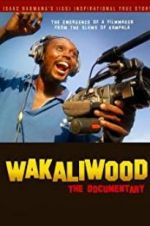 Watch Wakaliwood: The Documentary Freemovieswatch