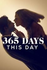 Watch 365 Days: This Day Freemovieswatch