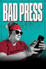 Watch Bad Press Freemovieswatch