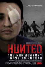 Watch Hunted: The War Against Gays in Russia Freemovieswatch