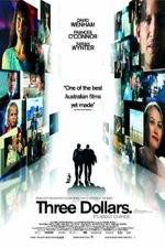 Watch Three Dollars Freemovieswatch