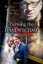 Watch Turning the Hands of Time Freemovieswatch