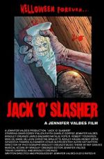 Watch Jack \'O\' Slasher Freemovieswatch