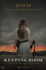 Watch The Keeping Room Freemovieswatch