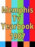 Watch 1987 Best of Memphis TV Yearbook Volume 4 Freemovieswatch
