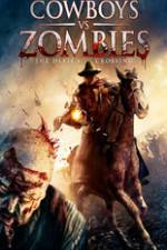 Watch Cowboys vs. Zombies Freemovieswatch