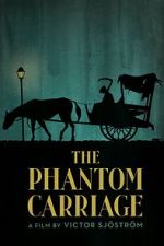 Watch The Phantom Carriage Freemovieswatch