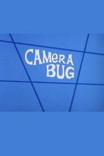 Watch Camera Bug Freemovieswatch