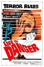 Watch Life in Danger Freemovieswatch