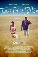 Watch Tater Tot & Patton Freemovieswatch