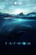 Watch Fathom Freemovieswatch