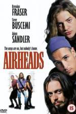 Watch Airheads Freemovieswatch