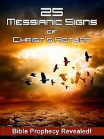Watch 25 Messianic Signs Freemovieswatch