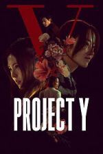 Watch Project Y Freemovieswatch