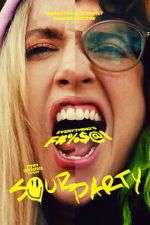 Watch Sour Party Freemovieswatch