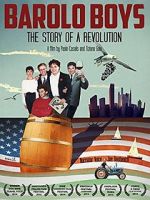 Watch Barolo Boys. The Story of a Revolution Freemovieswatch