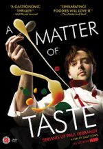Watch A Matter of Taste: Serving Up Paul Liebrandt Freemovieswatch