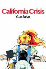 Watch California Crisis Freemovieswatch