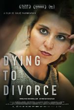 Watch Dying to Divorce Freemovieswatch