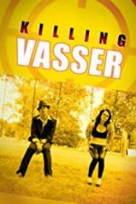 Watch Killing Vasser Freemovieswatch