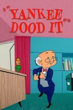 Watch Yankee Dood It (Short 1956) Freemovieswatch