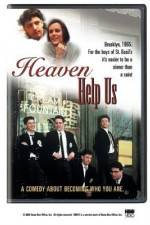 Watch Heaven Help Us Freemovieswatch