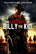 Watch The Last Days of Billy the Kid Freemovieswatch