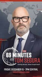 Watch 69 Minutes with Tom Segura (TV Special 2023) Freemovieswatch