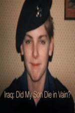 Watch Iraq: Did My Son Die In Vain? Freemovieswatch