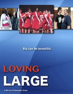 Watch Loving Large Freemovieswatch
