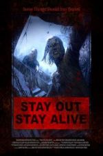 Watch Stay Out Stay Alive Freemovieswatch