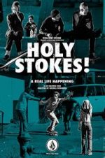 Watch Holy Stokes! A Real Life Happening Freemovieswatch