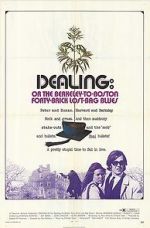 Watch Dealing: Or the Berkeley-to-Boston Forty-Brick Lost-Bag Blues Freemovieswatch