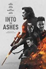 Watch Into the Ashes Freemovieswatch