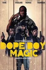 Watch Dope Boy Magic Freemovieswatch