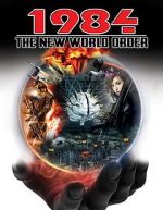 Watch 1984: The New World Order Freemovieswatch