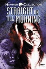 Watch Straight on Till Morning Freemovieswatch