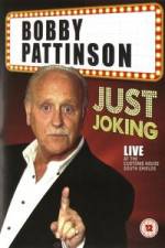 Watch Bobby Patterson - Just Joking Freemovieswatch